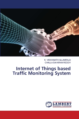 Internet of Things based Traffic Monitoring System