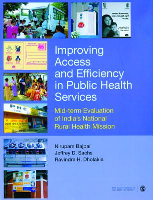 Improving Access and Efficiency in Public Health Services: Mid-Term Evaluation of India&#8242;s National Rural Health Mission