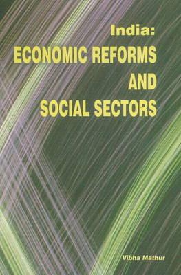 India: Economic Reforms and Social Sectors