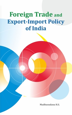 Foreign Trade and Export-Import Policy of India
