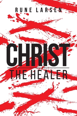 Christ The Healer