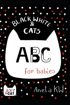 Black White & Cats: ABC