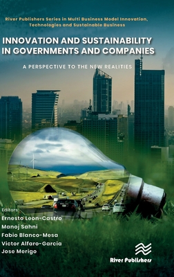 Innovation and Sustainability in Governments and Companies: A Perspective to the New Realities