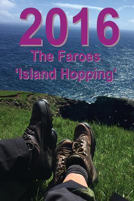 2016 The Faroes 'Island Hopping': The Hedonists