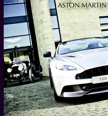 Aston Martin: 100 Years of Power, Beauty, and Soul