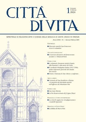 Città Di Vita - A. LXXIX, N. 1, Gennaio-Febbraio 2024: Bimestrale Di Religione Arte E Scienza Della Basilica Di Santa Croce in Firenze