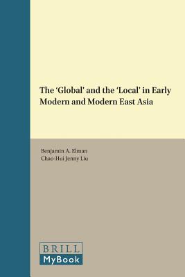 The Global and the Local in Early Modern and Modern East Asia