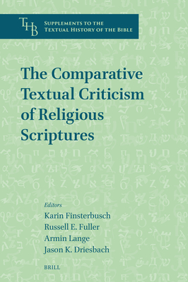 The Comparative Textual Criticism of Religious Scriptures