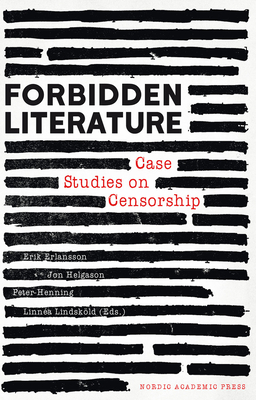 Forbidden Literature: Case Studies on Censorship