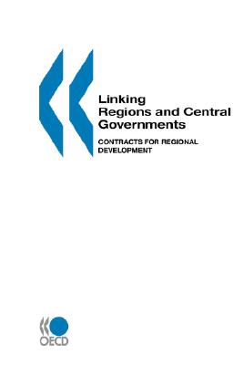 Linking Regions and Central Governments: Contracts for Regional Development