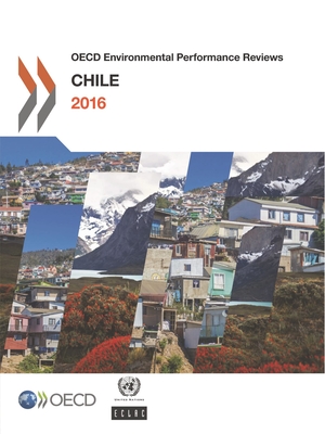 OECD Environmental Performance Reviews: Chile 2016