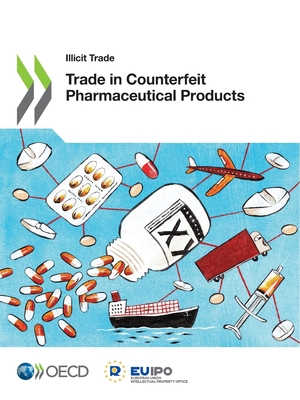 Trade in Counterfeit Pharmaceutical Products
