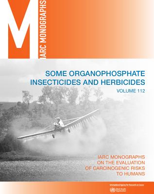 Some Organophosphate Insecticides and Herbicides [Op]