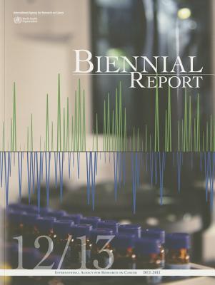 IARC Biennial Report 2012-2013