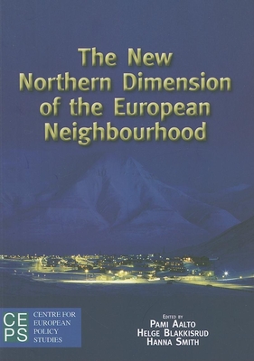 The New Northern Dimension of the European Neighborhood
