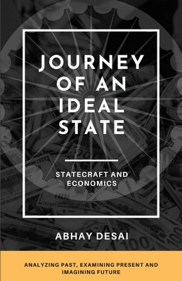 Journey of an Ideal State: Statecraft and Economics