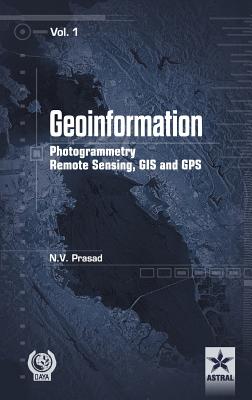 Geoinformation Photogrammetry Remote Sensing, GIS and SPS Vol. 1