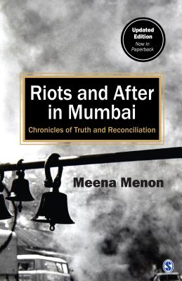 Riots and After in Mumbai: Chronicles of Truth and Reconciliation