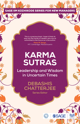 Karma Sutras: Leadership and Wisdom in Uncertain Times