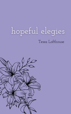 hopeful elegies