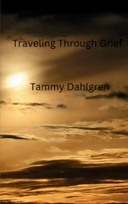 Traveling Through Grief