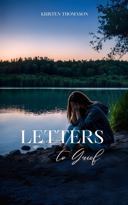 Letters to Grief