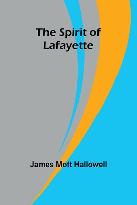 The Spirit of Lafayette