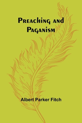 Preaching and Paganism