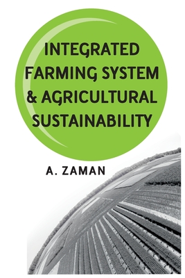 Integrated Farming System and Agricultural Sustainability