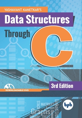 Data Structures Through C: Learn the fundamentals of Data Structures through C (English Edition)