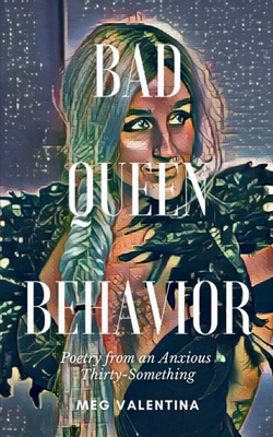 Bad Queen Behavior