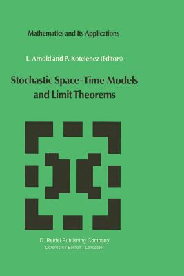 Stochastic Space--Time Models and Limit Theorems