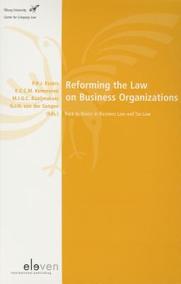 Reforming the Law on Business Organizations: Back to Basics in Business Law and Tax Law