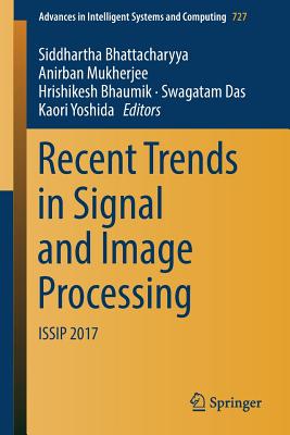 Recent Trends in Signal and Image Processing: Issip 2017