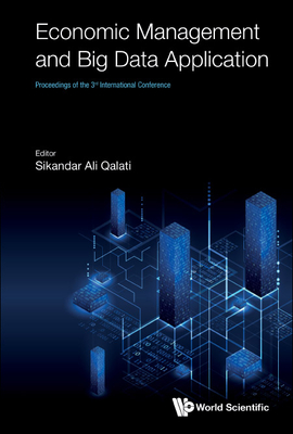 Economic Management and Big Data Application - Proceedings of the 3rd International Conference