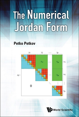 The Numerical Jordan Form