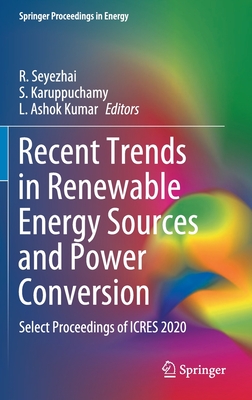 Recent Trends in Renewable Energy Sources and Power Conversion: Select Proceedings of Icres 2020