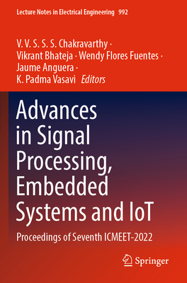 Advances in Signal Processing, Embedded Systems and Iot: Proceedings of Seventh Icmeet- 2022