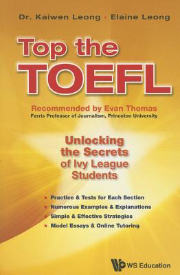 Top the Toefl: Unlocking the Secrets of Ivy League Students