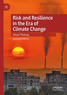 Risk and Resilience in the Era of Climate Change