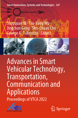 Advances in Smart Vehicular Technology, Transportation, Communication and Applications: Proceedings of Vtca 2022