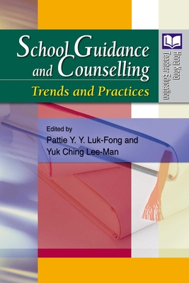 School Guidance and Counselling: Trends and Practices