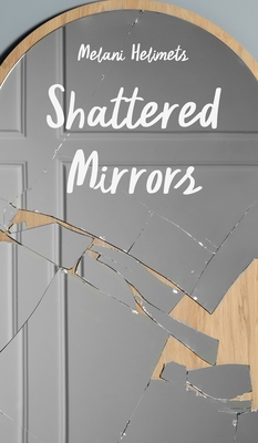 Shattered Mirrors