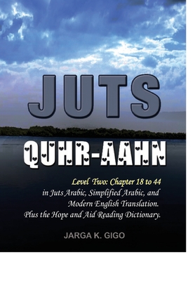 Juts Quhr-aahn: Level two with English Translation