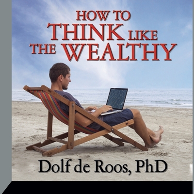 How to Think Like a Wealthy Person