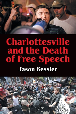 Charlottesville and the Death of Free Speech