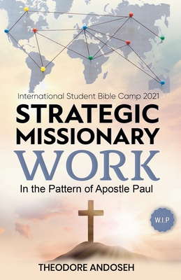 Strategic Missionary Work