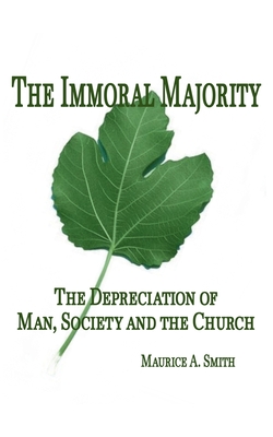 The Immoral Majority -