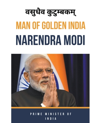 Man Of Golden India Narendra Modi