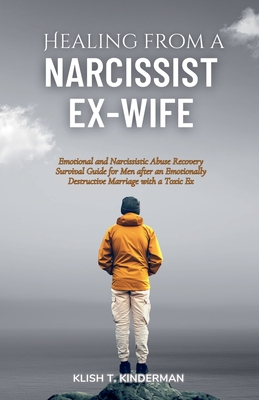 Healing from a Narcissist Ex-wife